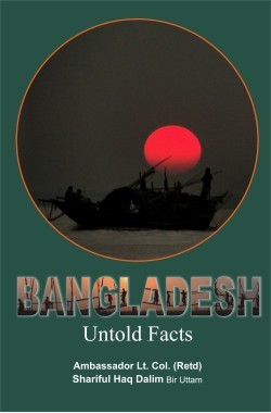Bangladesh – Untold Facts